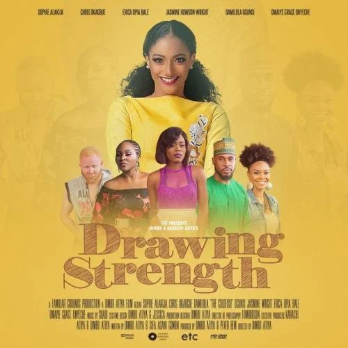 Drawing Strength – Nollywood Movie