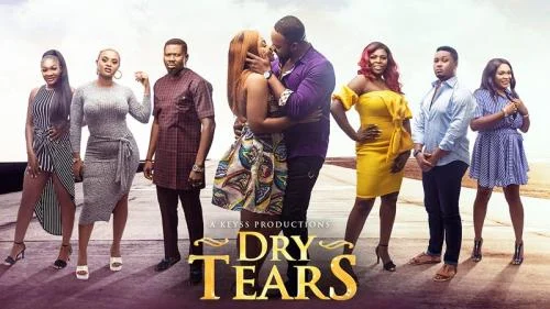 Dry Tears – Nollywood Movie