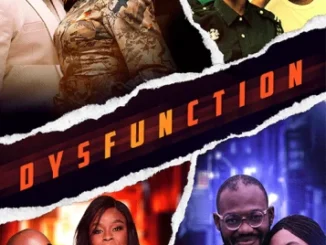 Dysfunction – Nollywood Movie