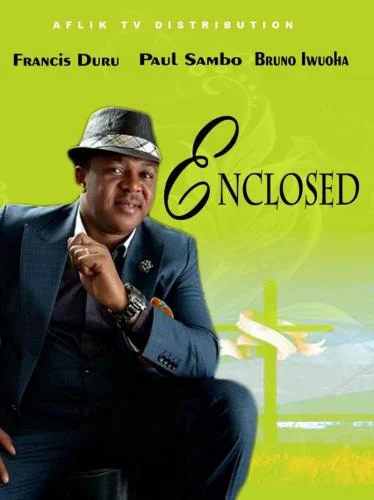 Enclosed – Nollywood Movie