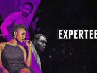 Expertee – Nollywood Movie