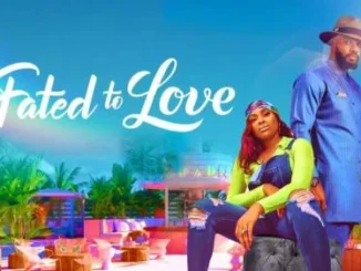 Fated To Love – Nollywood Movie