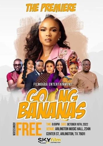 Going Bananas (2022) – Nollywood Movie Going Bananas (2022) – Nollywood Movie