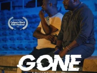Gone – Nollywood Movie