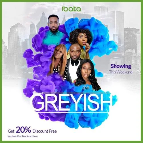Greyish – Nollywood Movie