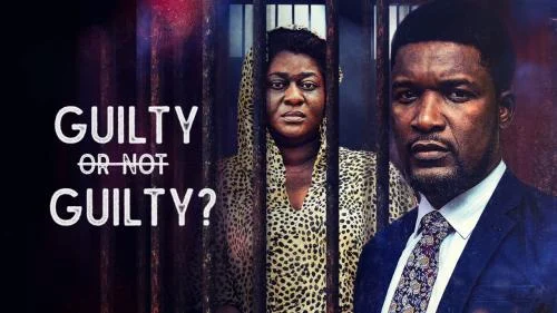 Guilty Or Not Guilty – Nollywood Movie Guilty Or Not Guilty – Nollywood Movie