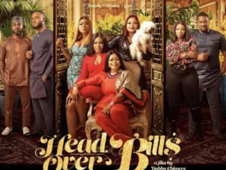 Head Over Bills (2022) – Nollywood Movie