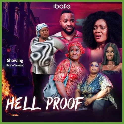Hell Proof – Nollywood Movie
