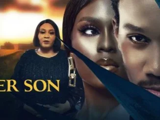 Her Son – Nollywood Movie