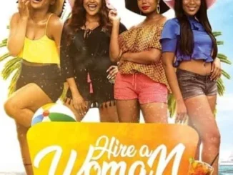 Hire A Woman – Nollywood Movie