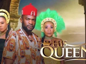 His Queen – Nollywood Movie