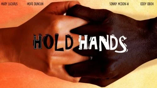 Hold Hands – Nollywood Movie