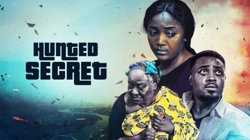 Hunted Secret – Nollywood Movie