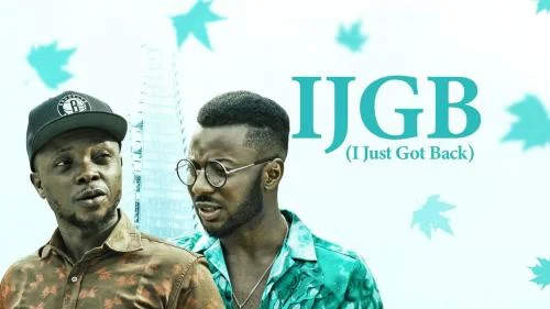 I Just Got Back – Nollywood Movie I Just Got Back – Nollywood Movie