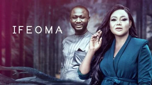 Ifeoma – Nollywood Movie