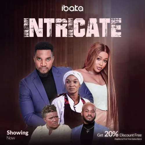 Intricate – Nollywood Movie Intricate – Nollywood Movie