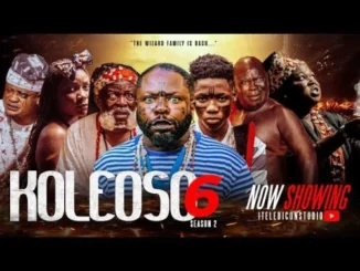 Koleoso Part 6 (Season 2) - Latest Yoruba Movie 2025