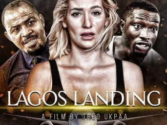 Lagos Landing – Nollywood Movie