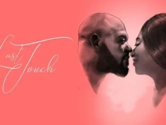Last Touch – Nollywood Movie