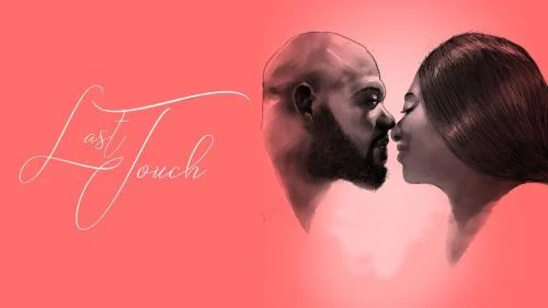 Last Touch – Nollywood Movie