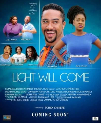 Light Will Come – Nollywood Movie