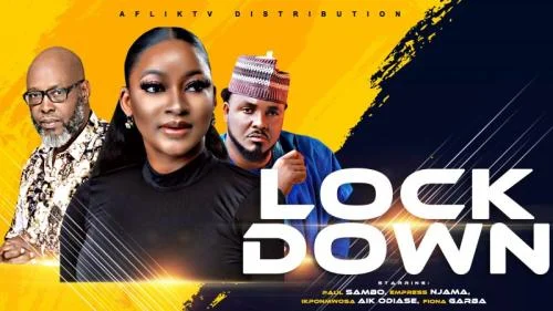 Lockdown – Nollywood Movie Lockdown – Nollywood Movie
