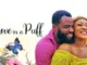 Love in a Puff – Nollywood Movie