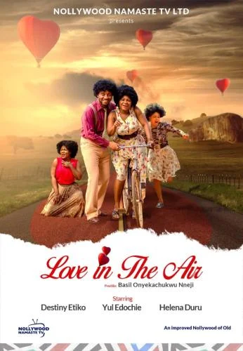Love In The Air – Nollywood Movie