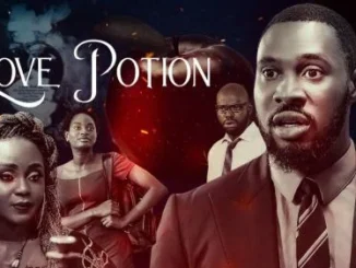 Love Potion – Nollywood Movie