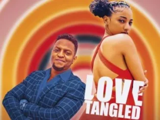 Love Tangled – Nollywood Movie
