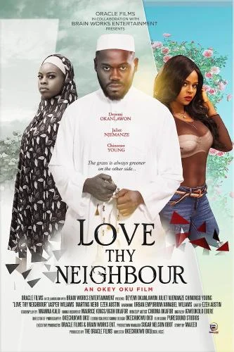 Love Thy Neighbour – Nollywood Movie