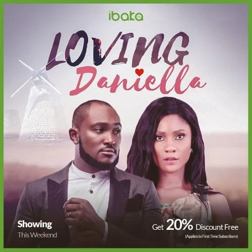 Loving Daniella – Nollywood Movie