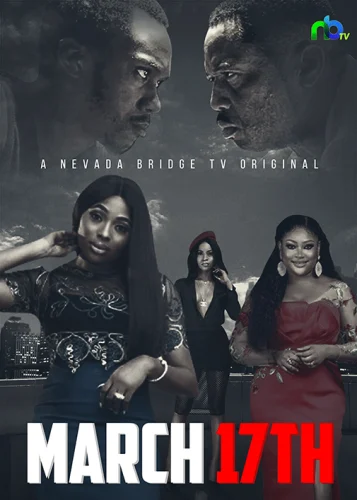 March 17th – Nollywood Movie