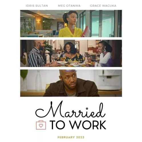 Married to Work (2023) – Swahili Married to Work (2023) – Swahili