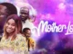 Mother Love – Nollywood Movie
