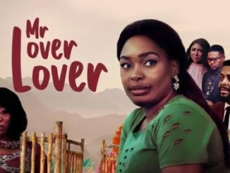 Mr Lover Lover – Nollywood Movie