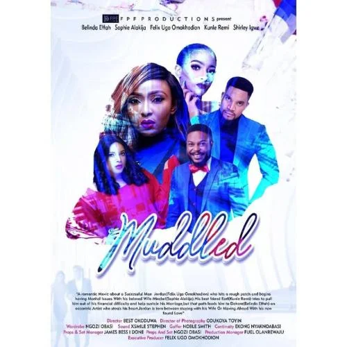 Muddled – Nollywood Movie Muddled – Nollywood Movie