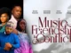 Music Friendship & Conflict (2022) – Nollywood Movie