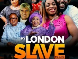 My London Slave – Nollywood Movie