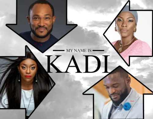 My Name Is Kadi – Nollywood Movie