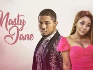 Nasty Jane – Nollywood Movie