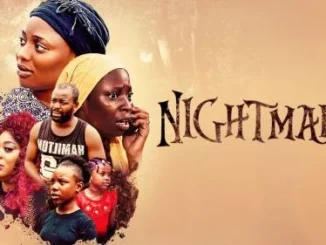 Nightmare – Nollywood Movie