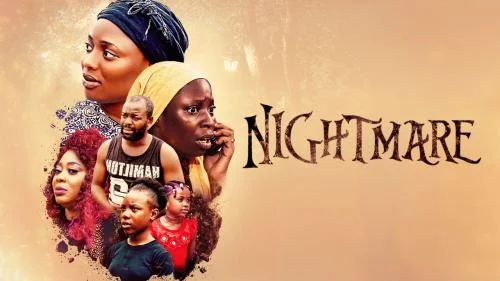 Nightmare – Nollywood Movie Nightmare – Nollywood Movie