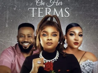 On Her Terms (2022) – Nollywood Movie