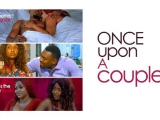 Once Upon A Couple – Nollywood Movie