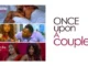Once Upon A Couple – Nollywood Movie