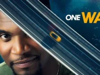 One Way – Nollywood Movie