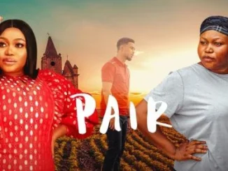 Pair – Nollywood Movie