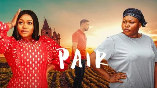 Pair – Nollywood Movie