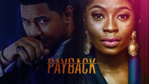 Payback – Nollywood Movie